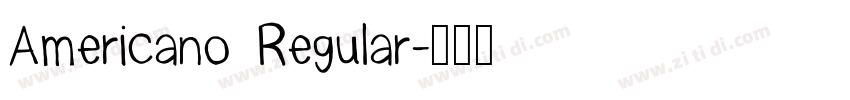 Americano Regular字体转换